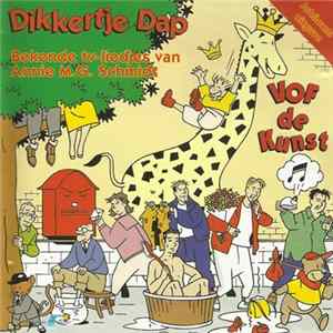 VOF De Kunst - Dikkertje Dap - Bekende TV-liedjes Van Annie M.G. Schmidt Mp3