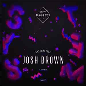 Josh Brown - Systematics Mp3
