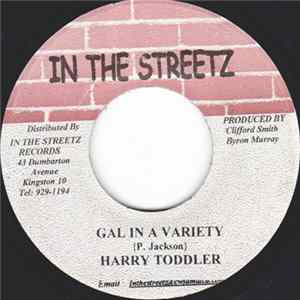 Harry Toddler / Galaxy P - Gal In A Variety / Hieko Mp3