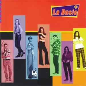 La Dosis - La Dosis Mp3