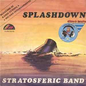 Stratosferic Band - Splashdown Mp3