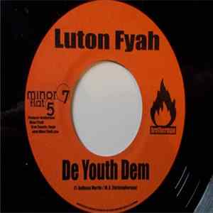 Luton Fyah - De Youth Dem Mp3