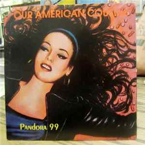 Our American Cousins - Pandora 99 Mp3