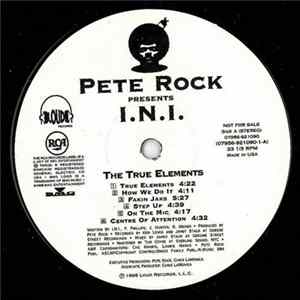 Pete Rock Presents I.N.I. - The True Elements Mp3