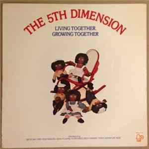 The 5th Dimension - Living Together, Growing Together Mp3