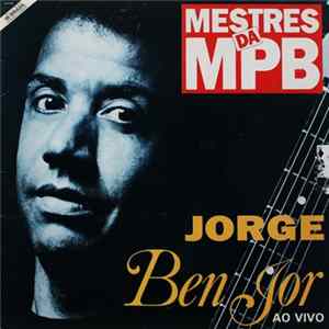 Jorge Ben Jor - Ao Vivo Mp3