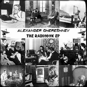 Alexander Chereshnev - The Radiobox EP Mp3