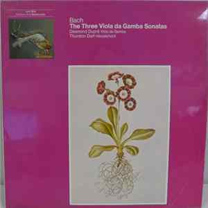 Bach, Desmond Dupré, Thurston Dart - The Three Viola da Gamba Sonatas Mp3