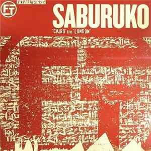 Saburuko - Cairo / London Mp3