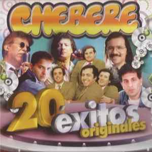 Chebere - 20 Éxitos Originales Mp3