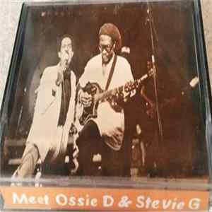 Ossie D & Stevie G - Meet Ossie D & Stevie G Mp3