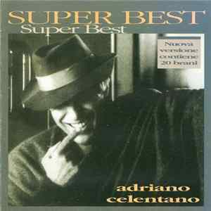 Adriano Celentano - Super Best Mp3
