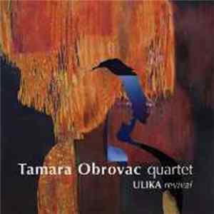 Tamara Obrovac Quartet - Ulika Revival Mp3