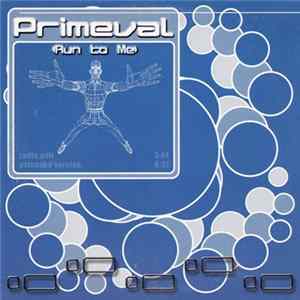 Primeval - Run To Me Mp3