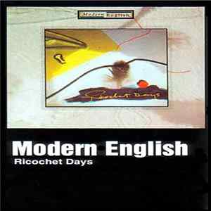 Modern English - Ricochet Days Mp3