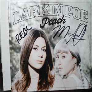 Larkin Poe - Peach Mp3