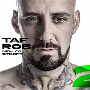 Tafrob - Není Co Ztratit 2 Mp3