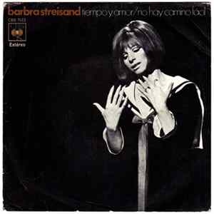 Barbra Streisand - Tiempo Y Amor / No Hay Camino Facil Mp3