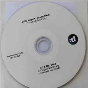 Hello August / AD & BD - Wrong Chick / Glint Mp3