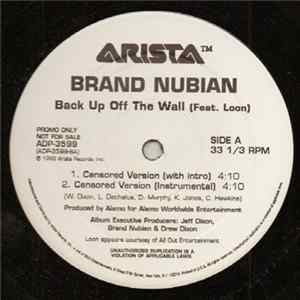 Brand Nubian Feat. Loon - Back Up Off The Wall Mp3