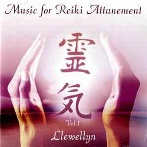 Llewellyn - Music For Reiki Attunement Vol.1 Mp3