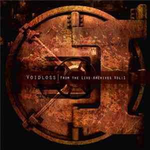 Voidloss - From The Live Archives Vol 1 Mp3