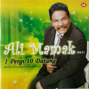 Ali Mamak (BKT) - 1 Pergi 10 Datang Mp3