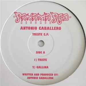 Antonio Caballero - Triste E.P. Mp3