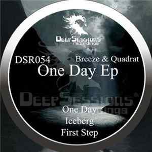 Breeze & Quadrat - One Day EP Mp3