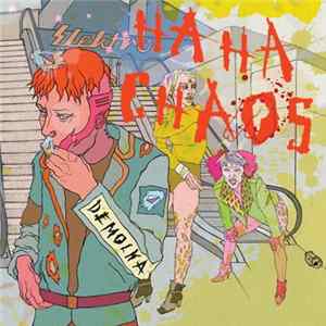 Demolka - Ha Ha Chaos Mp3