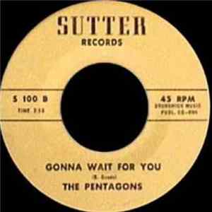 The Pentagons - Forever Yours / Gonna Wait For You Mp3