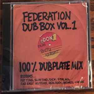 Federation Sound - Dub Box Vol. 1 (100% Dubplate Mix) Mp3