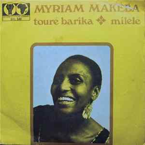 Myriam Makeba - Toure Barika / Milele Mp3