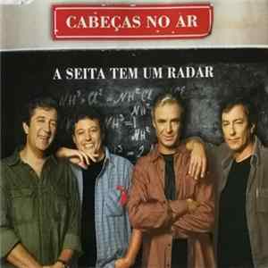 Cabeças No Ar - A Seita Tem Um Radar Mp3