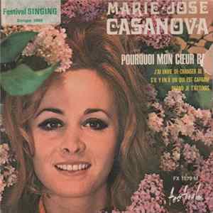 Marie-José Casanova - Pourquoi Mon Coeur Bat Mp3