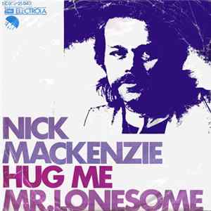 Nick MacKenzie - Hug Me Mp3