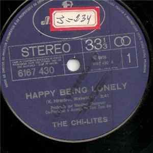 The Chi-Lites - Happy Being Lonely / Love Can Be Hazardous Mp3