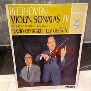 Beethoven / David Oistrach ‧ Lev Oborin - Violin Sonatas IV: No. 9 Op. 47 "Kreutzer" ‧ No 4 Op. 23 Mp3