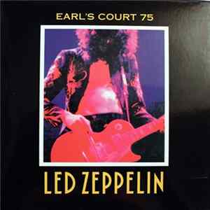 Led Zeppelin - Earl's Court 75 Mp3