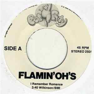 Flamin' Oh's - I Remember Romance / Everyday Mp3