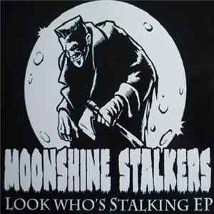 Moonshine Stalkers - Look Who's Stalking EP Mp3
