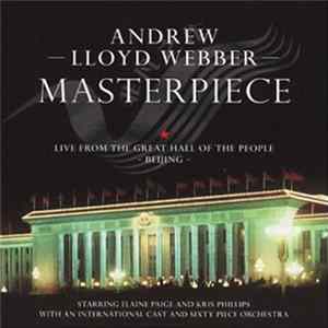 Andrew Lloyd Webber - Masterpiece Mp3
