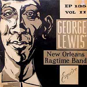 George Lewis' New Orleans Ragtime Band - Vol II Mp3