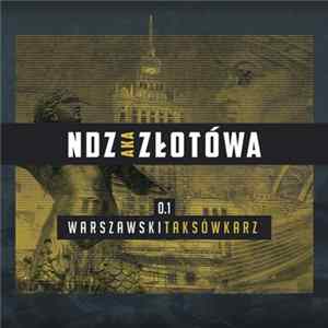 NDZ - Warszawski taksówkarz Mp3