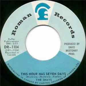 The Shays - This Hour Has Seven Days / Want You I Don't Mp3