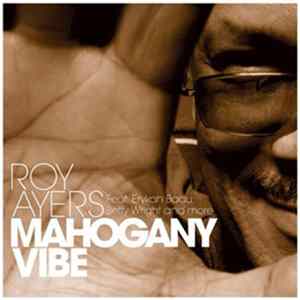 Roy Ayers - Mahogany Vibe Mp3