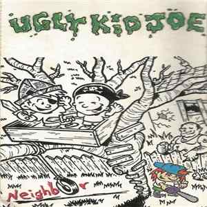 Ugly Kid Joe - Neighbor Mp3