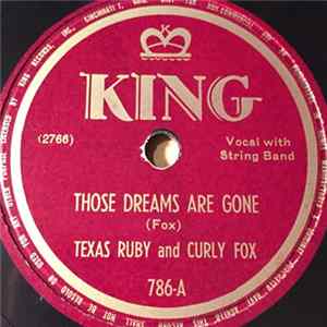 Texas Ruby And Curly Fox - Those Dreams Are Gone / The Code Of The Mountains Mp3