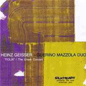Heinz Geisser - Guerino Mazzola Duo - "Folía" / The Unam Concert Mp3