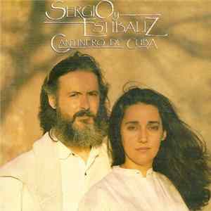 Sergio Y Estibaliz - Cantinero de Cuba Mp3